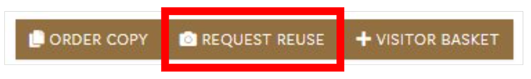 ...and to request re-use if you plan to publish elsewhere, for example, in a digital exhibition (this is only necessary if you see the re-use button on the record). 